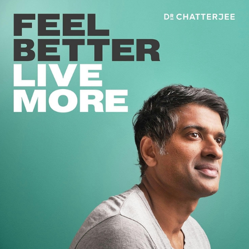 Feel Better Live More, best wellness podcasts. 